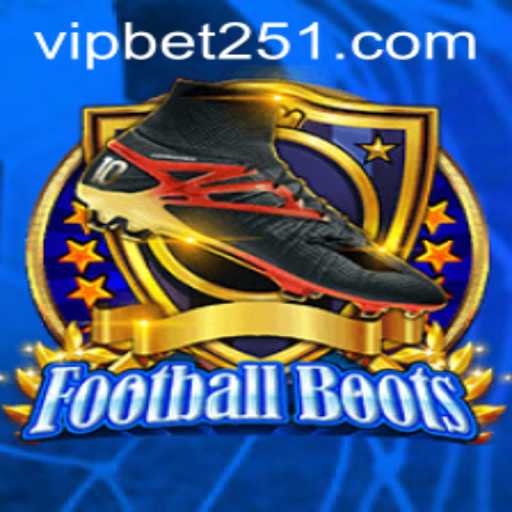 FootballBoots: Dive into the Exciting World of Bet251